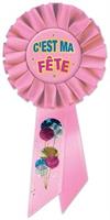 C'est Ma Fete (Birthday Girl) Rosette