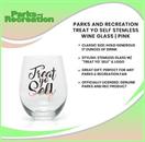 Parks and Recreation Treat Yo Self Stemless Wine Glass | Pink