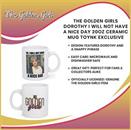 The Golden Girls Dorothy I Will Not Have A Nice Day 20oz Ceramic Mug Toynk Exclusive