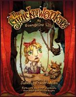The Squickerwonkers Children's Book by Evangeline Lilly