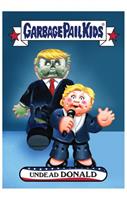 GPK: Disg-Race To The White House: Undead Donald, Card 23