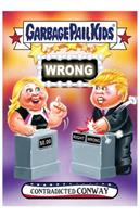 GPK: Disg-Race To The White House: Contradicted Conway #56